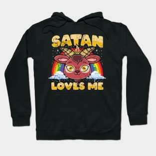 Satan Loves Me Hoodie